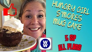 WW SMORES MUG CAKE BY HUNGRY GIRL 5 Smartpoints on All Plans [upl. by Hollister602]