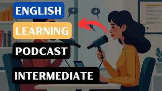 Improve Your English Daily Tech Podcast for Intermediate Learners 🎧 [upl. by Aikyt]