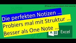 065  perfekte notizen mit struktur  excel  vba  programmieren lernen  one note  notizen  vba [upl. by Jankey576]