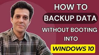 How to Backup Data Without Booting Into Windows 10 [upl. by Garling698]