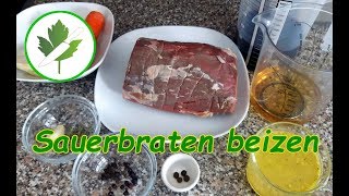 Sauerbraten selber machen 1 Teil  Mein Rezept für die Beize [upl. by Elyak]