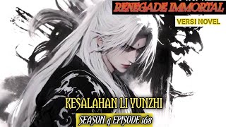 KESALAHAN LI YUNZHIRENEGADE IMMORTAL SEASON 4 EPISODE 168wanglin [upl. by Jelsma314]