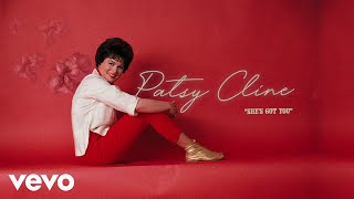 Patsy Cline  Shes Got You Audio [upl. by Grenville]