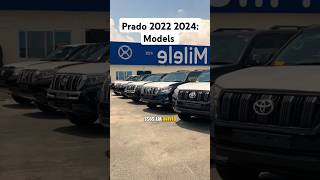 Prado 2022 and 2024 Models  Dont Miss Out Limited Offer on Prado Models ytshort milele [upl. by Bearce]