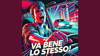 Va Bene lo Stesso [upl. by Romelda]