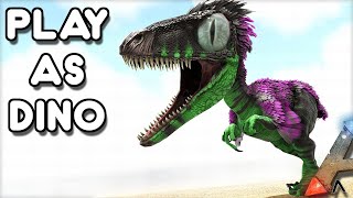 PLAY AS DINO  ARK SURVIVAL EVOLVED [upl. by Gorey]