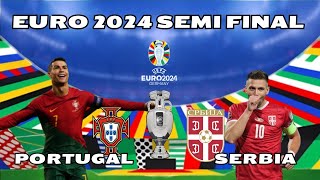 EURO 24 Portugal  EURO semi final  Portugal VS Serbia  ronaldo portugal leao [upl. by Beller]