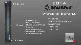 2014 Volkl VWerks Katana Ski Test with Marty Guinta SchiProduktbesprechung [upl. by Airdnaxela]