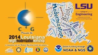 Louisiana 2014 Height Modernization Workshop  Bill Henning Static amp RealTime GNSS Positioning [upl. by Mihar]