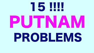 Putnam Exam Extravaganza  Solutions to 15 Putnam Exam Problems [upl. by Nally]