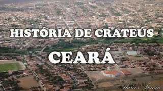 História de Crateús Ceará [upl. by Erdnaek747]