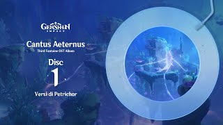 Cantus Aeternus  Disc 1 Versi di Petrichor｜Genshin Impact OST Fontaine CantusAeternus [upl. by Casper356]