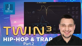 FabFilter TWIN 3  Sound Design Series HipHop and Trap Part 2  Kevin Ochoa [upl. by Neivad]