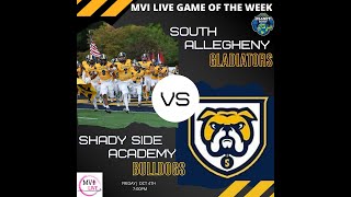 MVI Live  South Allegheny vs Shady Side Academy  Football  10424 [upl. by Eltsyrhc932]