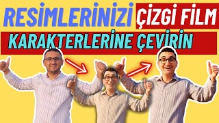 Resimlerinizi Çizgi Film Karaktelerlerine ya da 3 Boyutlu Karakterlere Dönüştürün [upl. by Anod]