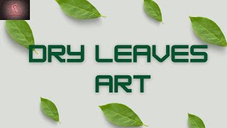 Dry Leaves Art and Craft 🌿 [upl. by Llertnahs]