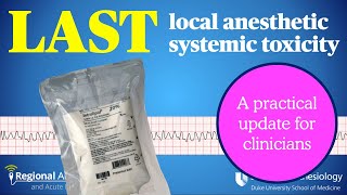 LAST Local Anesthetic Systemic Toxicity A practical update for clinicians [upl. by Esac]