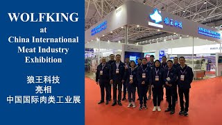 WOLFKING at 2023 China International Meat Industry Exhibition [upl. by Terrena852]