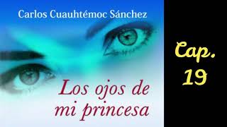 los ojos de mi princesa capitulo 19 [upl. by Enrica]