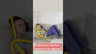 Televizyon izlerken boynunuz mu ağrıyor aktifizyo boyunağrısı sırtağrısı [upl. by Einahpetse]