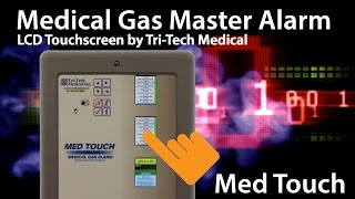 Medical Gas Master Alarm Med Touch LCD Touchscreen by Tri Tech Medical [upl. by Obola]