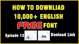 How to Download English font free  Tamil  Ep13 [upl. by Olsewski]