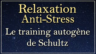 Relaxation pour se détendre en journée le training autogène de Schultz [upl. by Avis958]