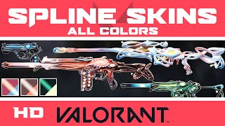 VALORANT Spline Skins Bundle  ALL COLORS INGAME  Skin Collection HD Showcase [upl. by Michell]