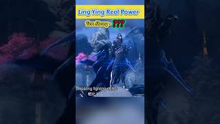 What Is The Real Power Of Ling Ying lingying btth shorts shortvideo shortfeed [upl. by Dole701]