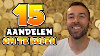 15 AANDELEN OM NU TE KOPEN [upl. by Niroht]