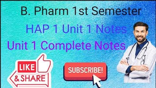 HAP 1 Unit 1 Notes for B Pharm Official Release [upl. by Yenor]