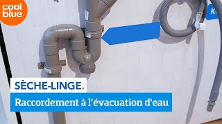 Comment raccorder un sèche linge à lévacuation deau [upl. by Aihtibat]