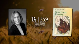 Susan Terris  Rattlecast 259 [upl. by Stodder]