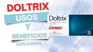 Doltrix ¿Qué es y para qué sirve [upl. by Anon]