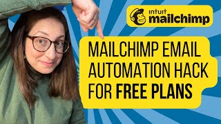 Mailchimp Email Automation Hack for Free Plans [upl. by Ramma]