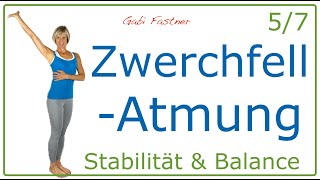 57 🌱 15 min Zwerchfell Atmung  Atemgymnastik im Stehen ohne Geräte [upl. by Oloapnaig957]