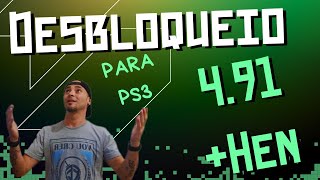 DESBLOQUEIO PS3 PARA 491  HEN  6000 LICENÇAS  LOJAS  YOUTUBE E NETFLIX [upl. by Ennahtur]