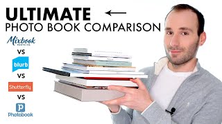 Mixbook vs Blurb vs Shutterfly vs Photobook America  Ultimate Photo Book Comparison [upl. by Ennairol]