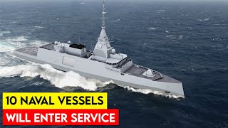 10 New Warship in the World That Will Enter Service [upl. by Adnar675]