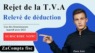 Rejet de la TVA à cause des factures de fournisseurs inactifs auprès de la DGI [upl. by Ydnas]