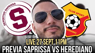 🔴 LIVE  Previa Saprissa vs Herediano  28Sept 11pm  saprissa herediano costarica [upl. by Gnil]