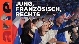 Frankreich Die neue rechte Jugend 2024  ARTE Reportage [upl. by Muldon]