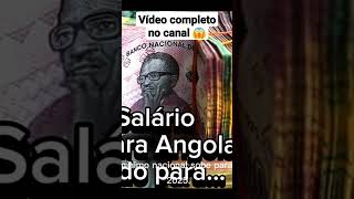 Novo salário mínimo apresentado para Angola 😱Saiba tudo [upl. by Alurd]