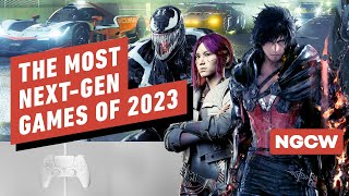 The Most NextGen Games of 2023  NextGen Console Watch [upl. by Amador722]