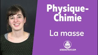 La masse  PhysiqueChimie  6e  Les Bons Profs [upl. by Kiona]