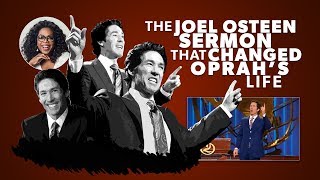 The Joel Osteen Sermon that Changed Oprahs Life [upl. by Adnanref101]