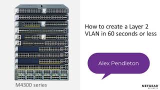 How to Create a Layer 2 VLAN in 60 Seconds  NETGEAR [upl. by Gelb]