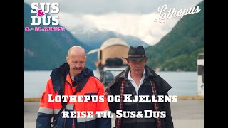 Lothepus og Kjellens reise til SusampDus  Del 1 [upl. by Emeric]