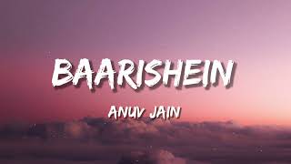 Baarishein Lyrics  Anuv Jain [upl. by Dena354]