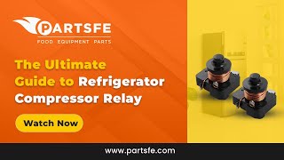 Refrigerator Compressor Relay Explained The Ultimate Guide by PartsFe [upl. by Savihc]